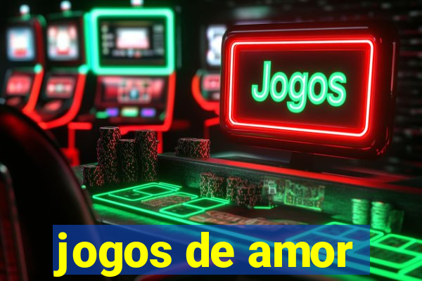 jogos de amor